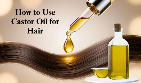 How to Use Castor Oil for Hair the Right Way (With a Step-by-Step Guide)