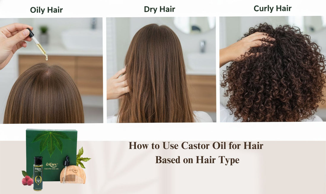 How to Use Castor Oil for Hair Based on Hair Type (Oily, Dry, Curly)