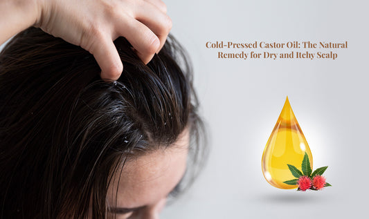 Cold-pressed castor oil for dry itchy scalp