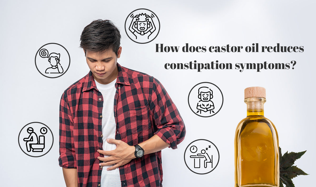 How does Castor Oil Reduces Constipations Symptoms? – EriCare®
