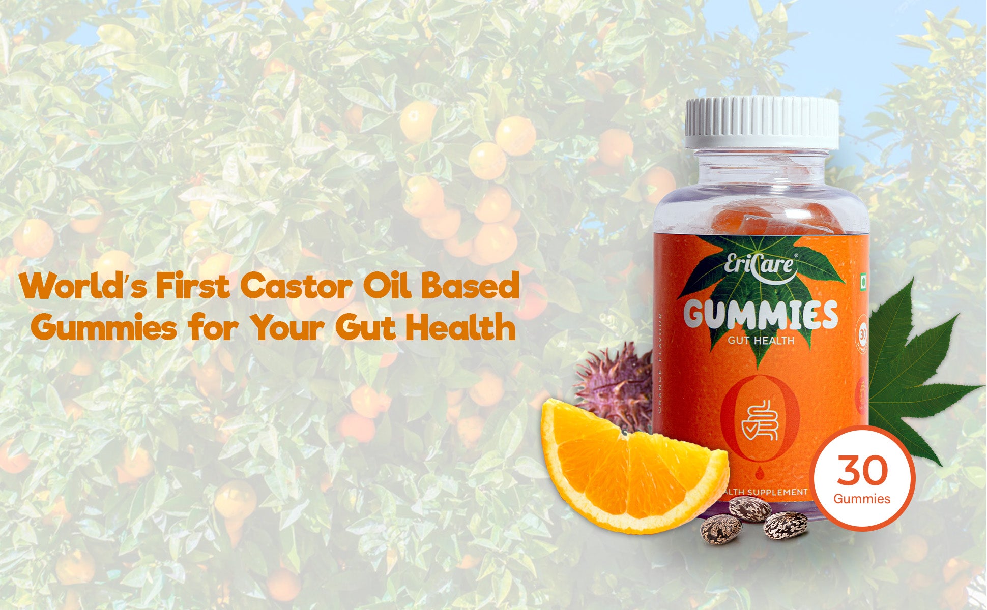 Introducing banner of EriCare Castor Oil Probiotic gummies for happy healthy gut flora